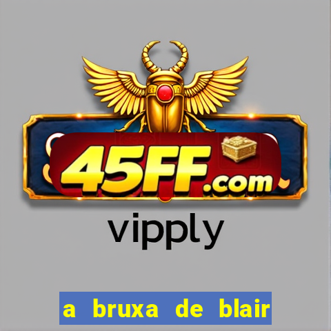 a bruxa de blair filme completo dublado